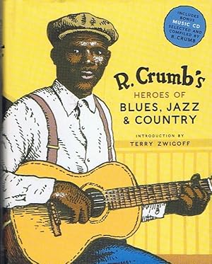 Seller image for R. CRUMB?S. HEROES OF BLUES, JAZZ & COUNTRY for sale by Librera Torren de Rueda