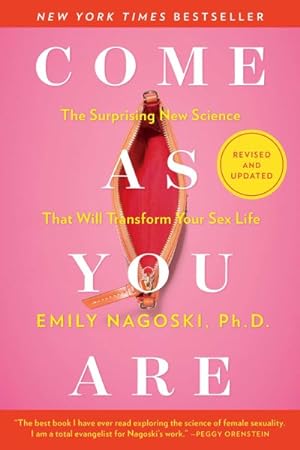 Immagine del venditore per Come As You Are : The Surprising New Science That Will Transform Your Sex Life venduto da GreatBookPrices