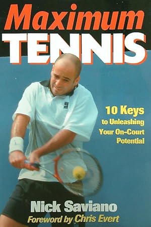 Immagine del venditore per Maximum Tennis: 10 Keys to Unleashing Your On-court Potential venduto da Librodifaccia