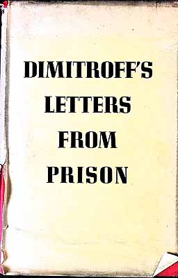 Seller image for G. Dimitroff ~ [letters, documents and notes from prison and the Leipzig Supreme Court for sale by Kennys Bookshop and Art Galleries Ltd.
