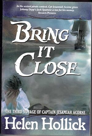 Seller image for Bring It Close (Sea Witch Chronicles 3) for sale by Booklover Oxford