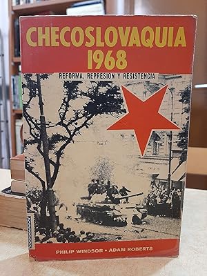 Imagen del vendedor de CHECOSLOVAQUIA 1968 Reforma, represin y resistencia. a la venta por LLIBRERIA KEPOS-CANUDA