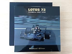 Lotus 72: Formula One Icon (Signed Limited Edition Number 25 of 250) in Slip Case