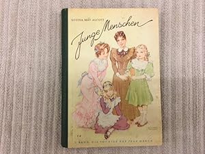 Seller image for Junge Menschen (Little Women). 1. Band: Die Tchter der Frau March. Ein Buch fr die Jugend, bersetzt und bearbeitet for sale by Genossenschaft Poete-Nscht