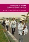 Seller image for Nuevos ministerios : vocacin, carisma y servicio en la comunidad for sale by AG Library