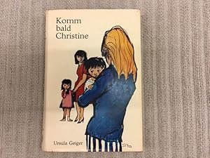 Seller image for Komm bald, Christine for sale by Genossenschaft Poete-Nscht