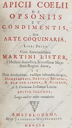 Immagine del venditore per De opsoniis et condimentis sive arte coquinaria libri X. Cum annotationibus Martini Lister. venduto da Antiquariat Kochkunst Bibliothek