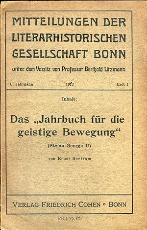 Bild des Verkufers fr Das "Jahrbuch fr die geistige Bewegung" (Stefan George II) / Referat zum Verkauf von Versandantiquariat Brigitte Schulz