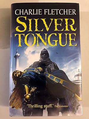 Seller image for Silver Tongue: Book Three of the Stoneheart Trilogy - SIGNED & Dated (1st Edition . First Print thus) for sale by First.Editions1st