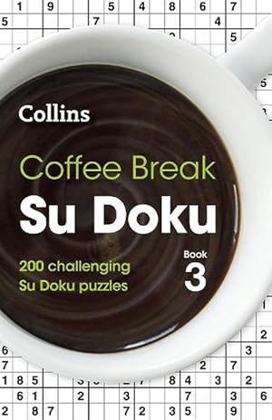 Imagen del vendedor de Coffee Break Su Doku Book 3 (Paperback) a la venta por Grand Eagle Retail