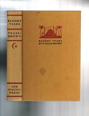 BLOODY YEARS: A DECADE OF PLOT AND COUNTER-PLOT BY THE GOLDEN HORN