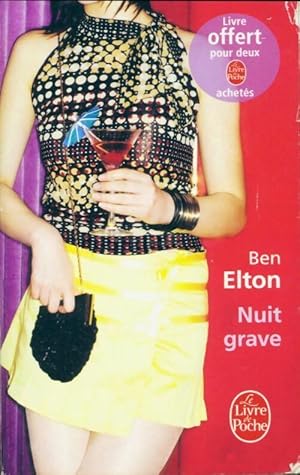 Image du vendeur pour Nuit grave - Ben Elton mis en vente par Book Hmisphres