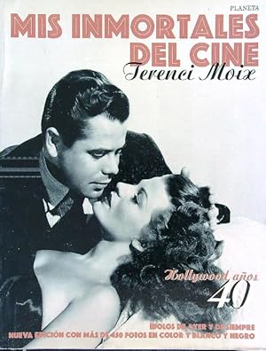 Immagine del venditore per Mis inmortales del cine Hollywood anos 40 venduto da Librodifaccia