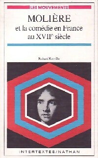 Immagine del venditore per Moli?re et la com?die en France au XVIIe si?cle - Robert Horville venduto da Book Hmisphres