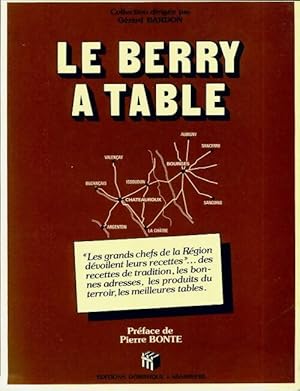 Le Berry à table - Dominique Labarrière