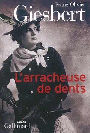 Seller image for L'arracheuse de dents for sale by librairie philippe arnaiz