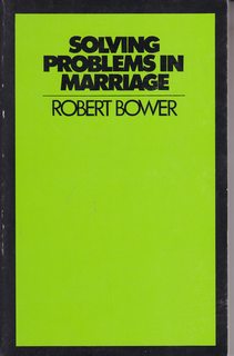 Solving Problems in Marriage;: Guidelines for Christian Couples