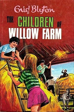 The children of willow farm - Enid Blyton