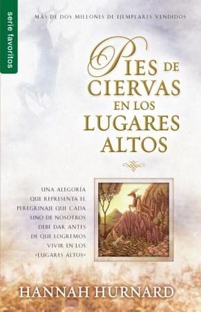 Seller image for Pies de ciervas en los lugares altos / Hinds Feet On High Places -Language: spanish for sale by GreatBookPrices