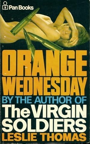 Image du vendeur pour Orange wednesday - Leslie Thomas mis en vente par Book Hmisphres