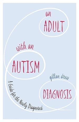 Seller image for An Adult with an Autism Diagnosis (Paperback) for sale by Grand Eagle Retail