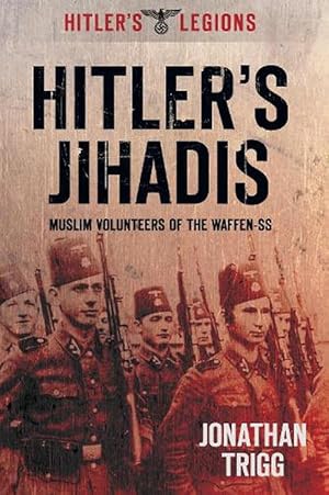 Bild des Verkufers fr Hitler's Jihadis (Paperback) zum Verkauf von Grand Eagle Retail