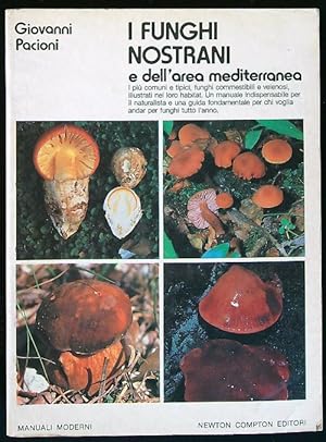 Imagen del vendedor de I funghi nostrani e dell'area mediterranea a la venta por Librodifaccia