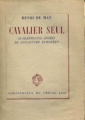 Imagen del vendedor de Cavalier seul - Henri De Man a la venta por Book Hmisphres