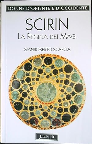 Bild des Verkufers fr Scirin. La Regina dei Magi zum Verkauf von Librodifaccia