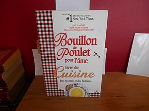 Seller image for Bouillon de poulet pour l'me - Livre de cuisine for sale by La Bouquinerie  Dd