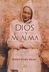 Dios y mi alma: diario del Hermano Rafael