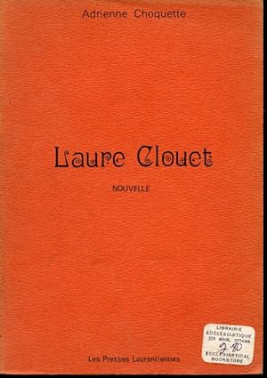 Seller image for Laure Clouet (Nouvelle) for sale by Librairie Le Nord