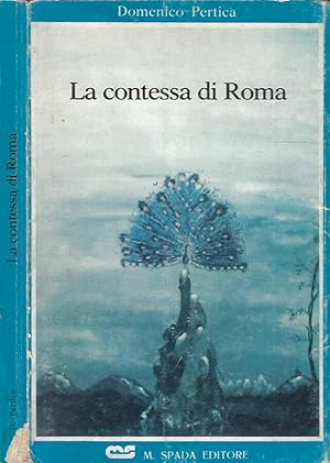 Seller image for La contessa di Roma for sale by Biblioteca di Babele