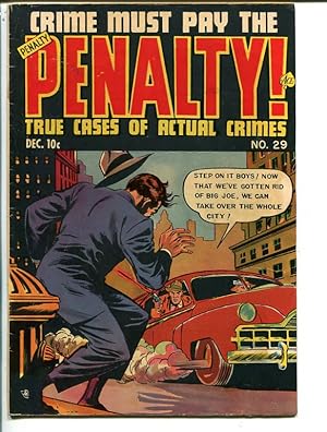 CRIME MUST PAY THE PENALTY-#29-1952-VIOLENT DEATH-PRE CODE-CRIME-fine