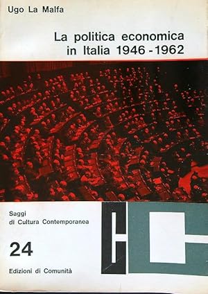 La politica economica in Italia 1946-1962