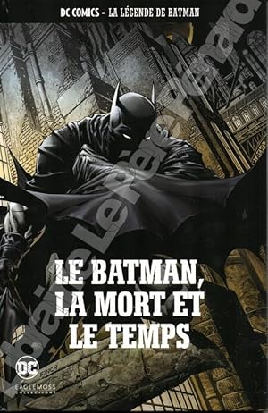 Image du vendeur pour Le Batman, la mort et le temps mis en vente par Librairie-Bouquinerie Le Pre Pnard