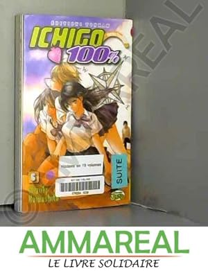 Bild des Verkufers fr Ichigo 100% -Tome 06- zum Verkauf von Ammareal