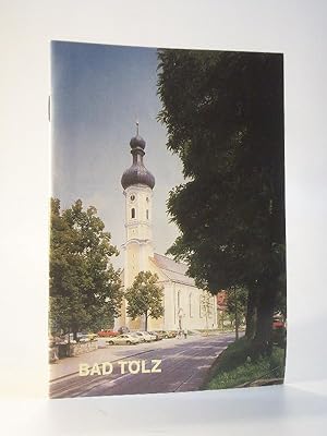 Bild des Verkufers fr Die Kirchen der Pfarrei Bad Tlz, Pfarrkirche, die Mhlfeld-Kirche - Maria -Hilf, Der Kalvarienberg, Kreuzkirche, St. Johann Bapt. in Fischbach zum Verkauf von Adalbert Gregor Schmidt