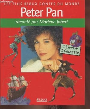 Image du vendeur pour Peter Pan- 1 livre+ 1 cassette (Collection "Les plus beaux contes du monde") mis en vente par Le-Livre