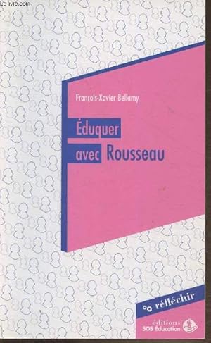 Seller image for Eduquer avec Rousseau- Confrence  destination des parlementiares prononce le 20 mai 2015 for sale by Le-Livre