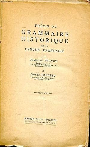 Imagen del vendedor de Prcis de grammaire historique de la langue franaise a la venta por Le-Livre