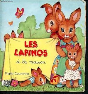 Image du vendeur pour Les lapinos  la maison mis en vente par Le-Livre