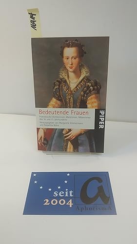 Seller image for Bedeutende Frauen. Franzsische Dichterinnen, Malerinnen, Mzeninnen des 16. und 17. Jahrhunderts. for sale by AphorismA gGmbH