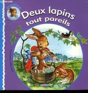 Seller image for Deux lapins tout pareils (Collection : "Martine raconte." n6) for sale by Le-Livre