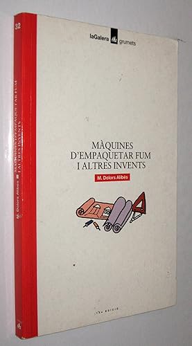 Seller image for MAQUINES D EMPAQUETAR FUM I ALTRES INVENTS for sale by UNIO11 IMPORT S.L.