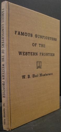 Bild des Verkufers fr Famous Gun Fighters of the Western Frontier zum Verkauf von K & B Books