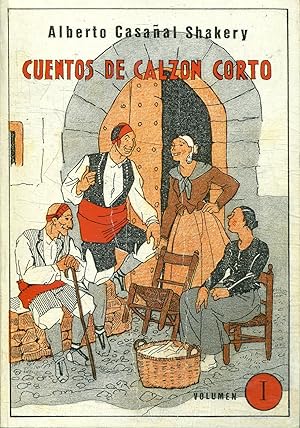CUENTOS DE CALZON CORTO (OBRAS COMPLETAS VOLUMEN NUMERO 1).