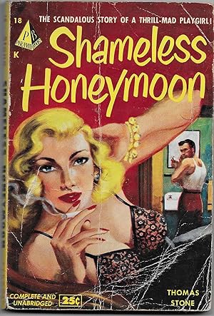 Seller image for SHAMELESS HONEYMOON for sale by MURDER BY THE BOOK