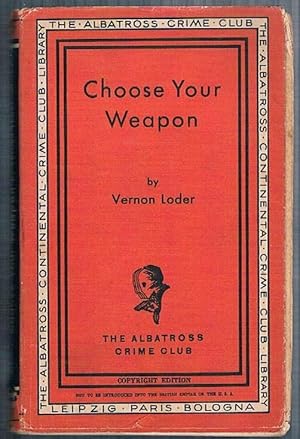 Choose Your Weapon. The Albatross Crime Club. Volume 417.