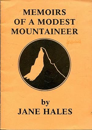 Immagine del venditore per Memoirs of a Mountaineer venduto da Pendleburys - the bookshop in the hills